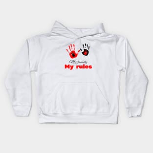 My family my rules cute minimalistic design Kids Hoodie